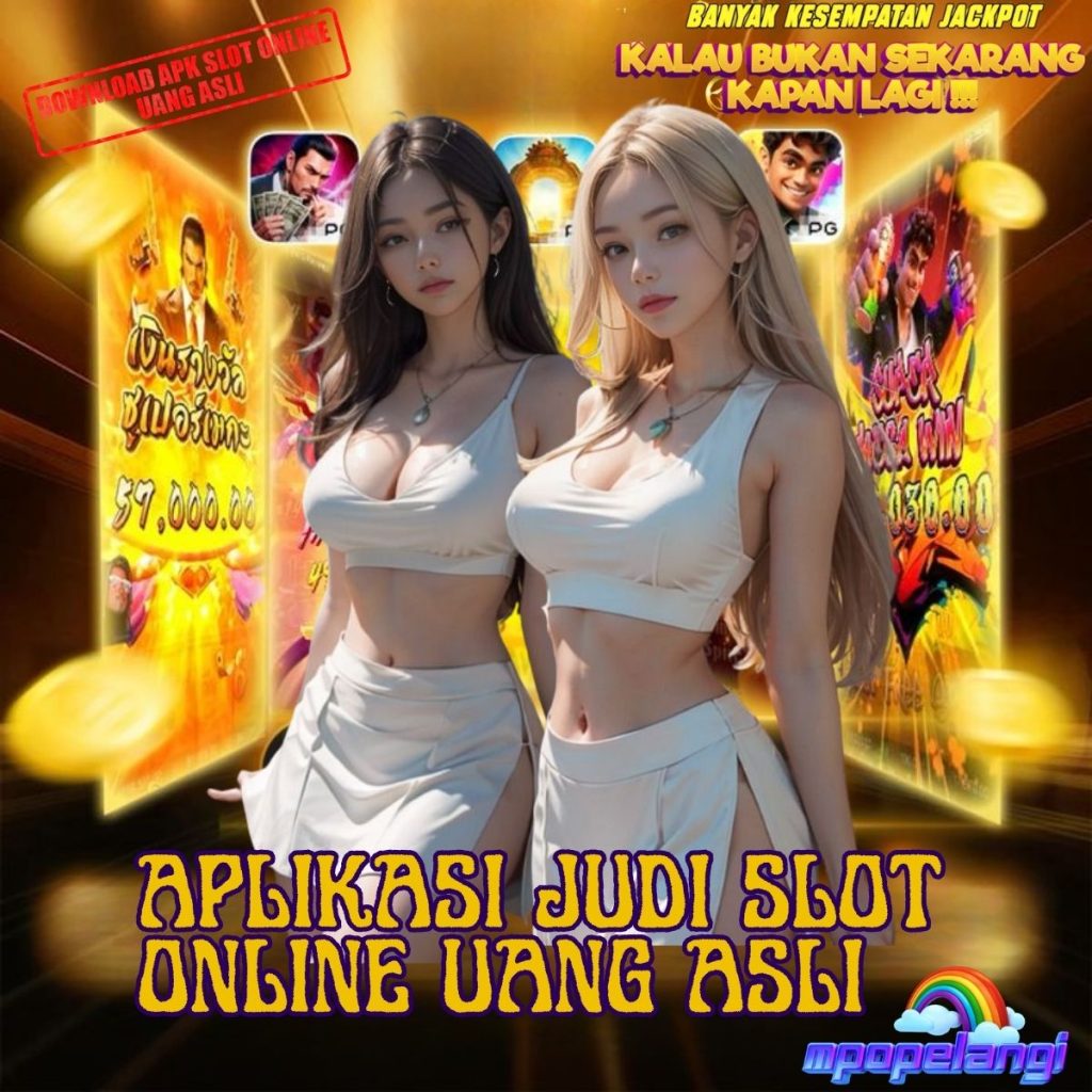 APLIKASI JUDI SLOT ONLINE UANG ASLI