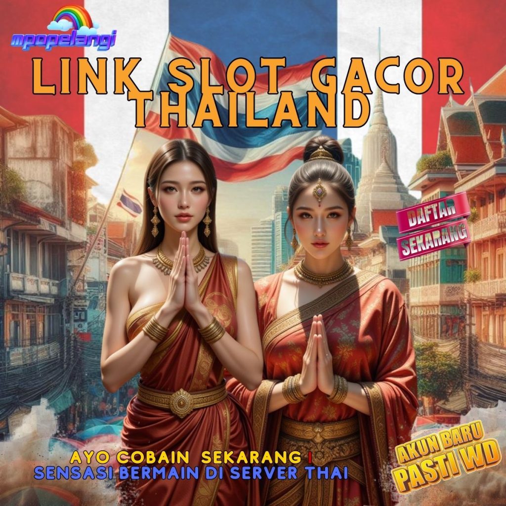 LINK SLOT GACOR THAILAND