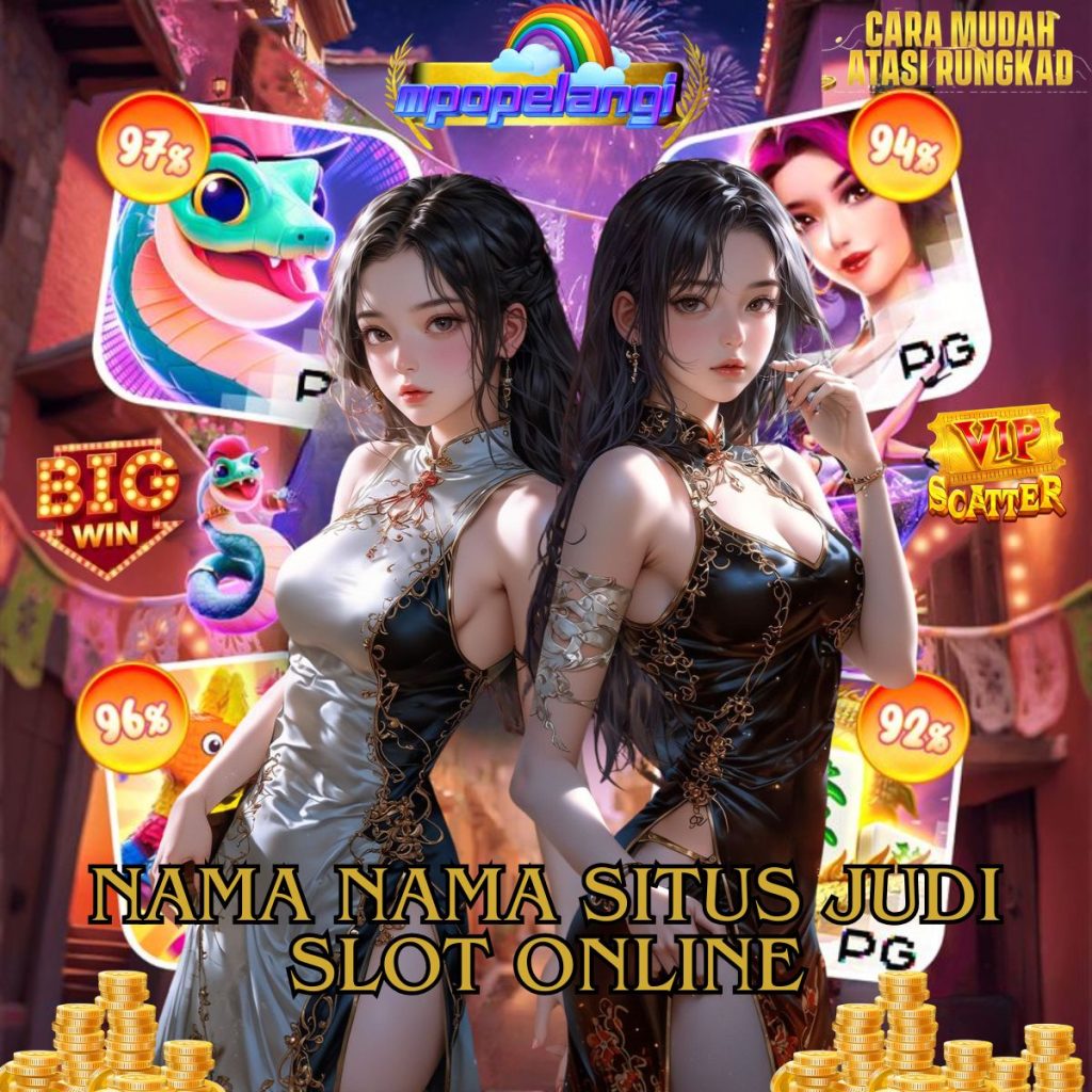 NAMA NAMA SITUS JUDI SLOT ONLINE